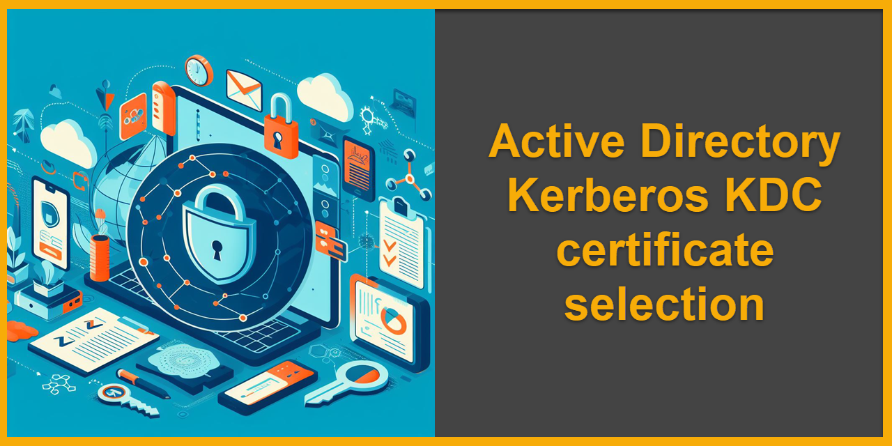 Active Directory Kerberos KDC certificate selection