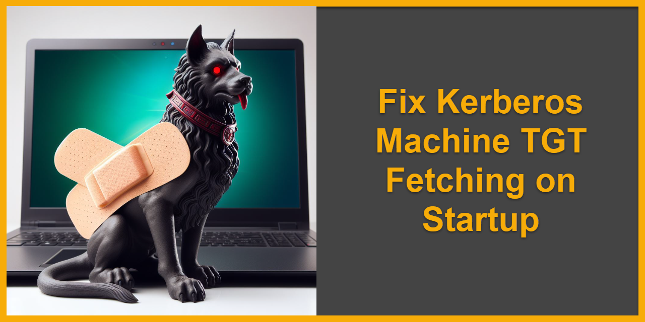 Fix Kerberos Machine TGT Fetching on Startup