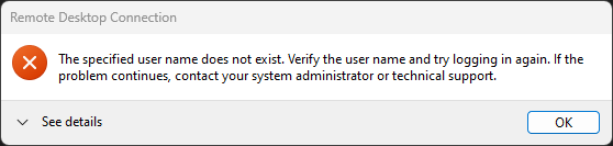 RDP Logon Error: The specified user name does not exist